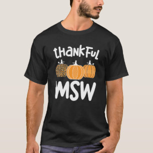 Camiseta Agradecido Maestro de Acción de Gracias de MSW del
