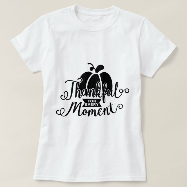Camiseta Agradecidos Por Cada Momento (Diseño del anverso)