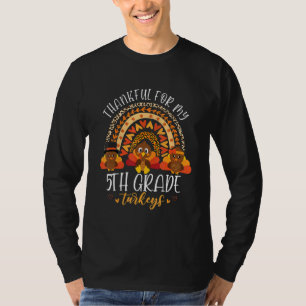 Camiseta Agradecidos por mi quinto grado de pavos, gracias