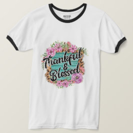 Camiseta Agradecidos Y Bendecidos