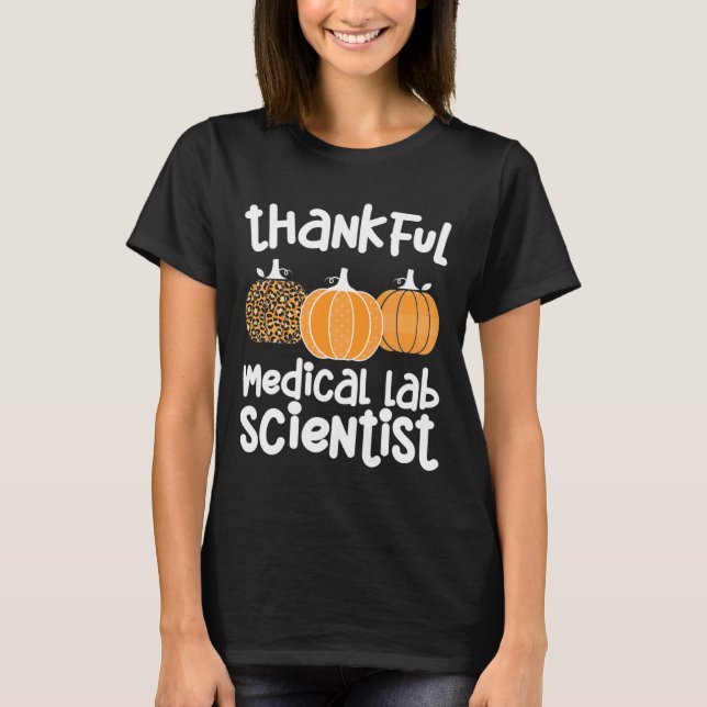 Camiseta Agradecimiento a científico de laboratorio médico  (Anverso)