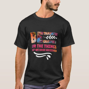 Camiseta Agradecimiento Por Las Cosas Que Tenemos