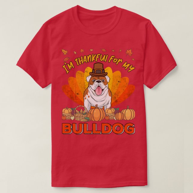 Camiseta Agradecimiento por mi Bulldog inglés Día de Acción (Diseño del anverso)