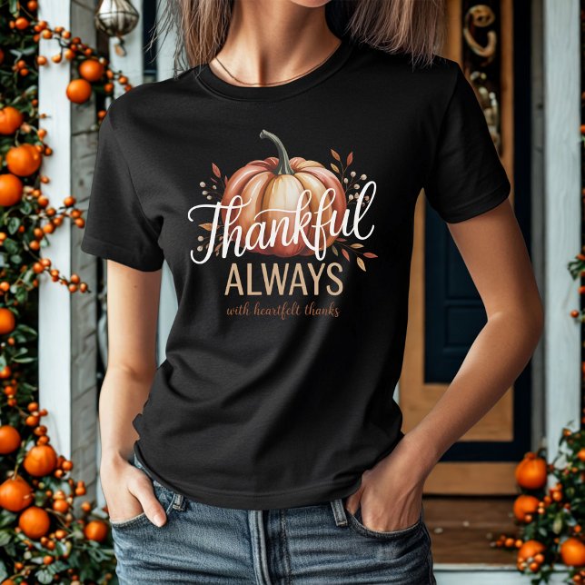Camiseta Agradecimiento Siempre Elegante Acción de Gracias  (Subido por el creador)
