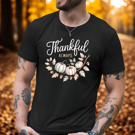 Camiseta Agradecimiento Siempre Elegante Acción de Gracias 