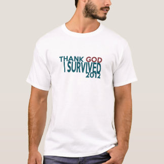 Camiseta Agradezca a DIOS que sobreviví 2012