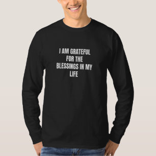 Camiseta Agradezco las bendiciones de mi vida 5