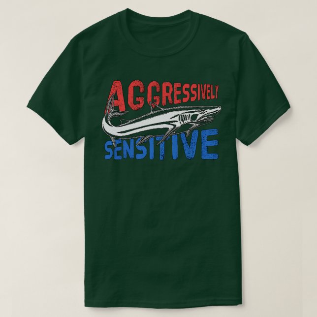Camiseta Agresivamente sensible (Diseño del anverso)