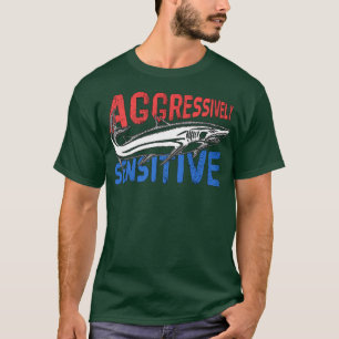 Camiseta Agresivamente sensible