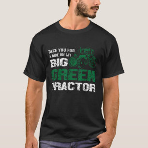 Camiseta Agricultor Llévate a dar un paseo en mi gran tract