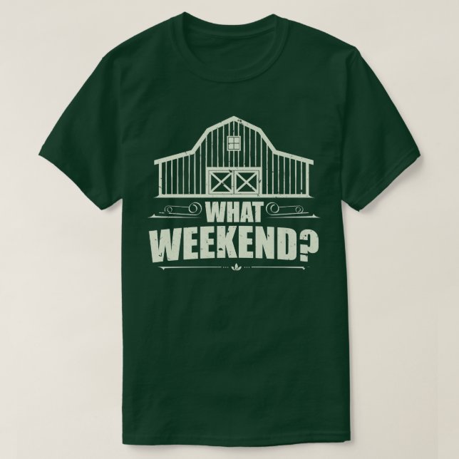 Camiseta Agricultor qué fin de semana (Diseño del anverso)