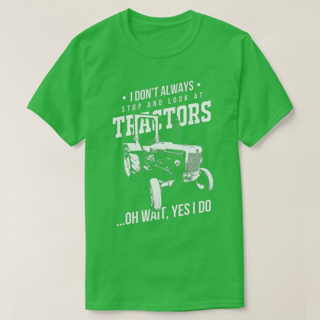 Camiseta Agricultores que no siempre paro y miro a los trac (Diseño del anverso)