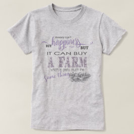 Camiseta AGRICULTURA DEL PAÍS | Dinero no puede comprar fel