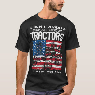 Camiseta Agricultura No Siempre Paro De Mirar A Los Tractor