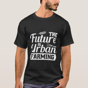 Camiseta Agricultura Urbana Para Agricultores Urbanos