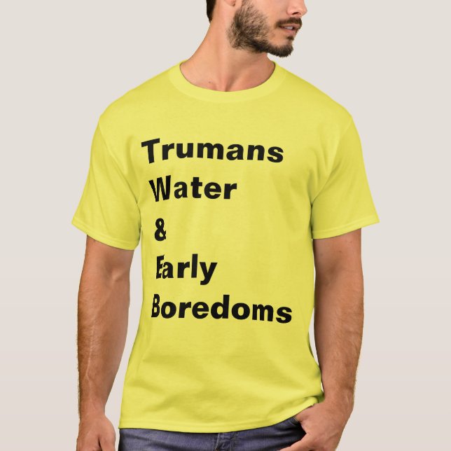 CAMISETA AGUA DE TRUMANS Y BOREDOMS TEMPRANO (Anverso)