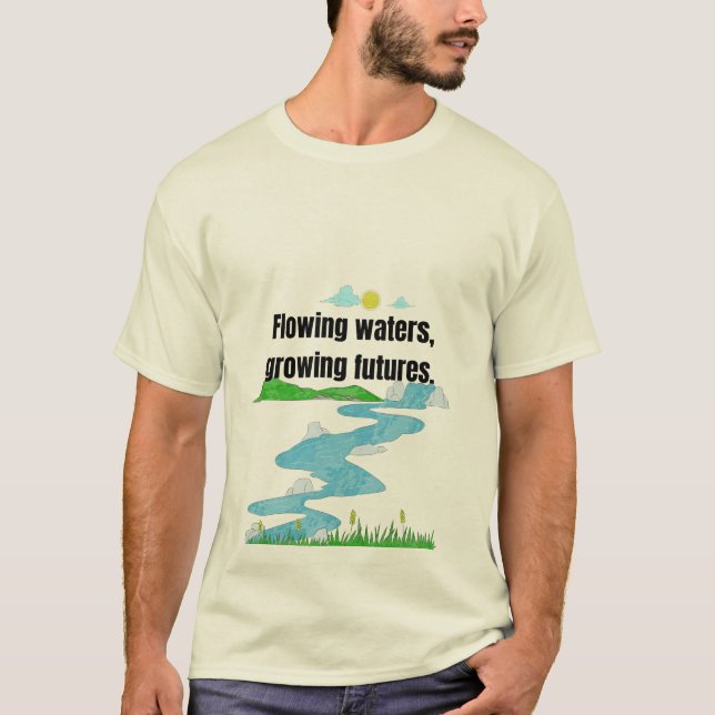 Camiseta Agua Fluida, Futuros Crecientes. (Anverso)