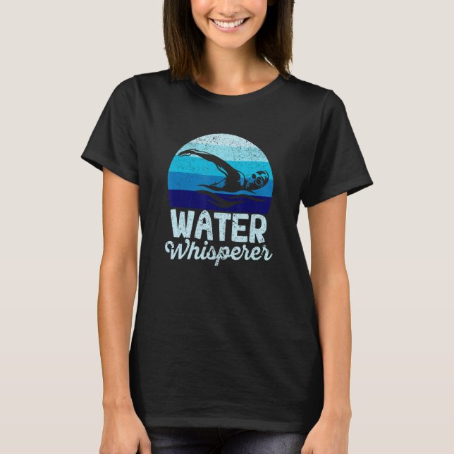 Camiseta Agua Whisperer Natación Lago Mar Océano Nadador (Anverso)
