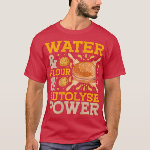 Camiseta Agua y harina y pan de pan con poder automático T-