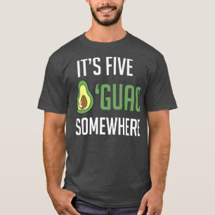 Camiseta Aguacamole Guacamole Es Cinco Guac En Algún Lugar 