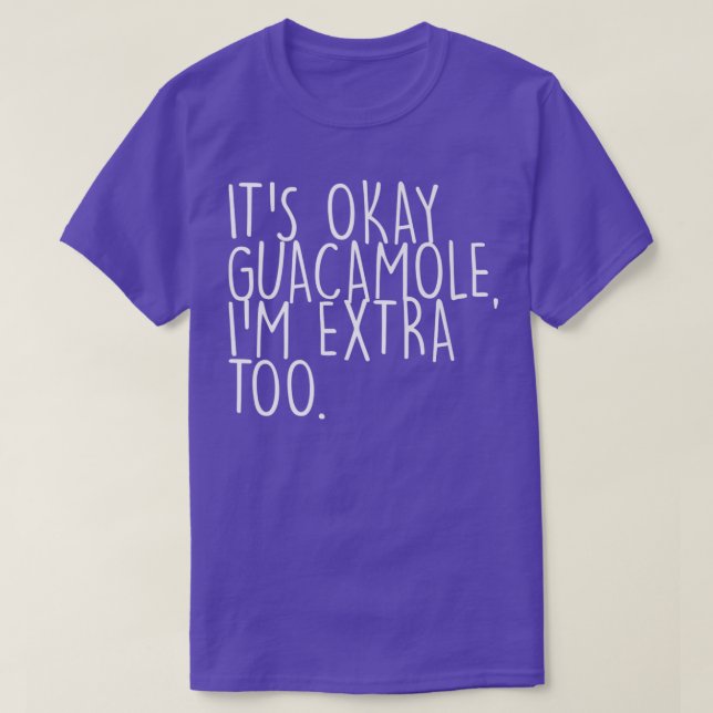 Camiseta AguacamoleGuacamoleSu Guacamole Okey (Diseño del anverso)