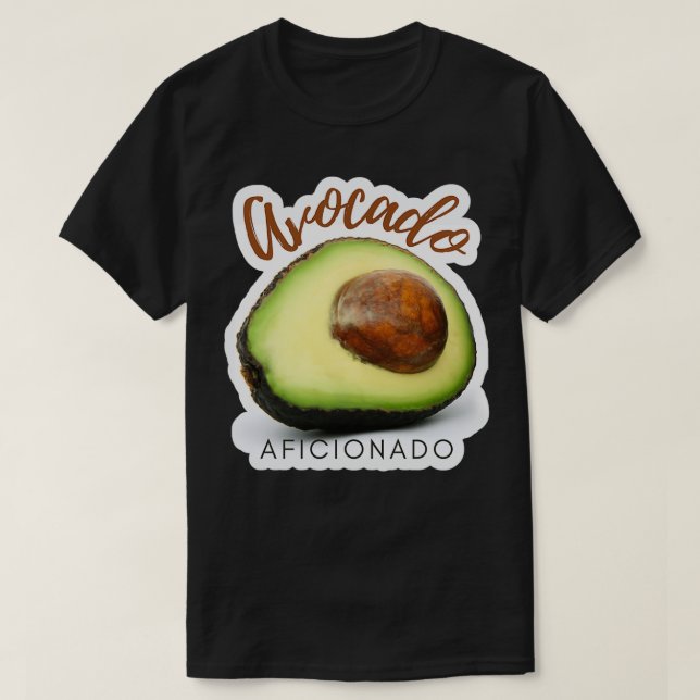Camiseta Aguacate aficionado Funny Meme Vegan y Vegetariano (Diseño del anverso)