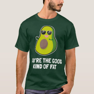 Camiseta Aguacate Buena Clase De Grasa 2