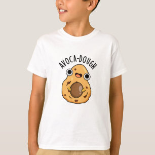 Camiseta Aguacate-dough Funny Aguacate Pun