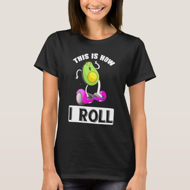 Camiseta Aguacate En Una Rueda Hoverboard Skateboar Eléctri (Anverso)