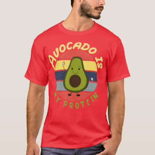 Camiseta Aguacate es mi proteína Aguacate Gift Vegetaria