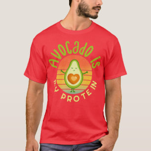 Camiseta Aguacate es mi proteína Aguacate Gift Vegetaria
