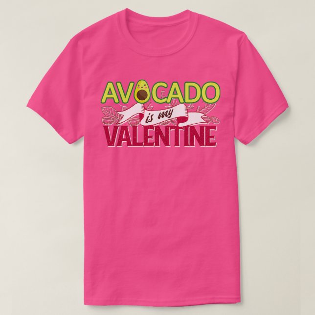 Camiseta aguacate es mi valentina 54 (Diseño del anverso)