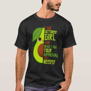 Camiseta Aguacate I Am Octubre Chica Vegan Vegetarian Herbi
