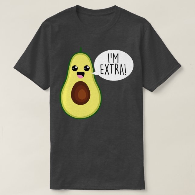 Camiseta Aguacate Im Extra Guacamole (Diseño del anverso)