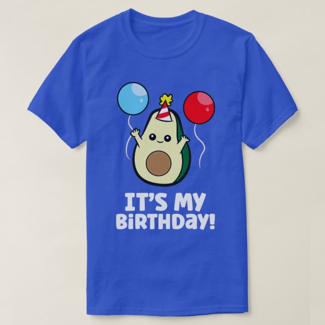Camiseta Aguacate Itx27s Mi cumpleaños (Diseño del anverso)