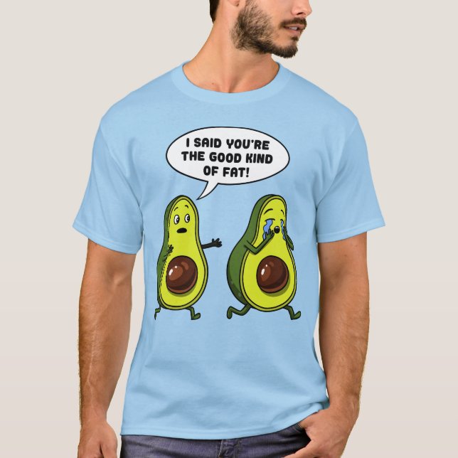 Camiseta Aguacate la buena clase de chiste divertido gordo (Anverso)