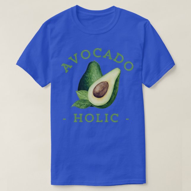 Camiseta Aguacate Lover Gift Aguacate Holic (Diseño del anverso)
