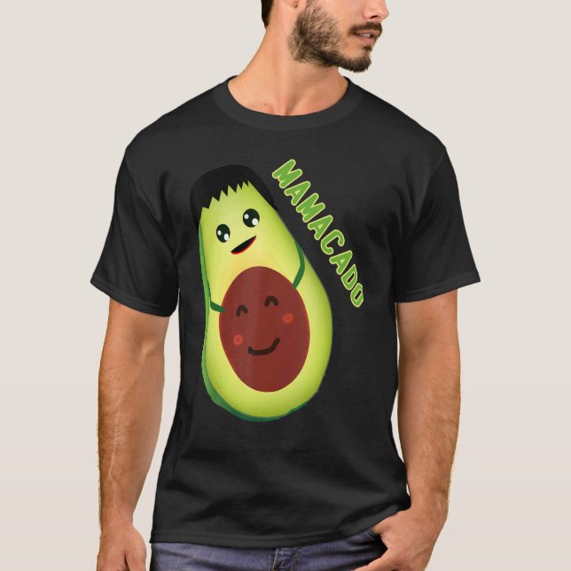 Camiseta Aguacate Mama Aguacado Mamá Aguacado Mamacado (Anverso)