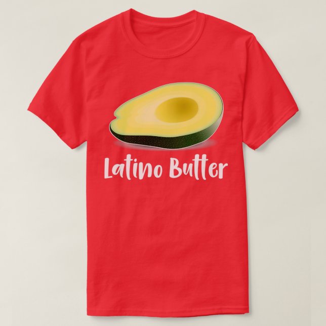 Camiseta Aguacate Mantequilla Latino Divertido gourmet lati (Diseño del anverso)