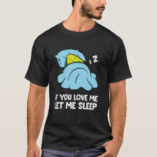 Camiseta Aguacate Pajama Si Me Amas Déjame Dormir