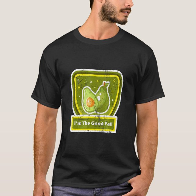 Camiseta Aguacate, soy la buena grasa (Anverso)
