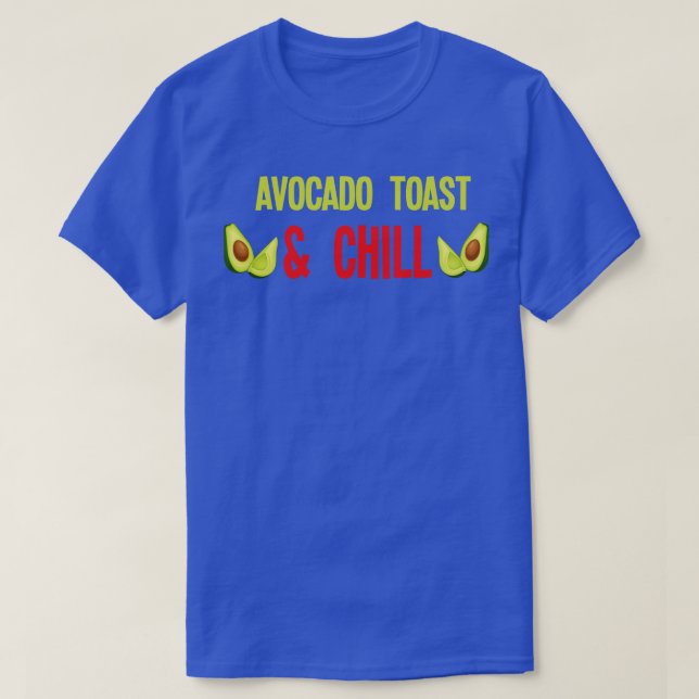 Camiseta Aguacate Toast Chill (1) (Diseño del anverso)