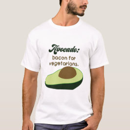 Camiseta Aguacate: Tocino para vegetarianos