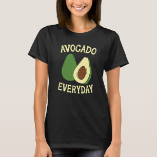 Camiseta Aguacate todos los días Aguacate Guac Guacamole Ke