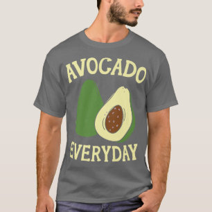 Camiseta Aguacate Todos Los Días Aguacate Guac Guacamole Ke