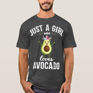 Camiseta Aguacate Vegan Vegetariano Sólo Un Chica Que Ama A