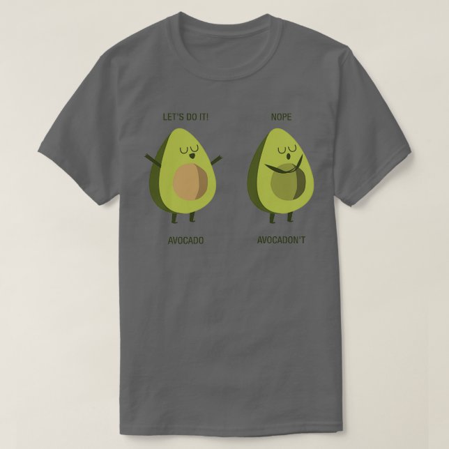 Camiseta Aguacate Y Aguacate Adonx27t Gracioso Pun (Diseño del anverso)
