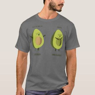 Camiseta Aguacate Y Aguacate Adonx27t Gracioso Pun