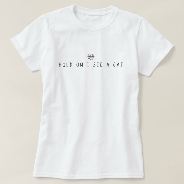 Camiseta Aguanta, veo un gato (Diseño del anverso)