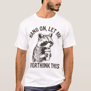 Camiseta Aguantar Para Dejar De Pensar En Este Sarcástico R